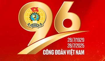 96 năm dấu son chói lọi của giai cấp công nhân và Công đoàn Việt Nam