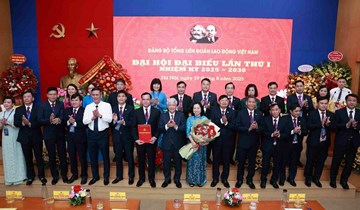 Đảng bộ Tổng LĐLĐ Việt Nam: Đặt lợi ích người lao động vào vị trí trung tâm