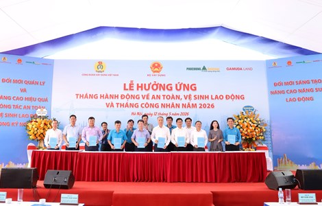 Phát động Tháng hành động về An toàn, vệ sinh lao động và Tháng Công nhân năm 2026