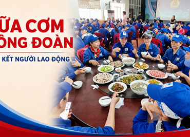 Viglacera gắn kết người lao động từ những “Bữa cơm Công đoàn”