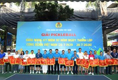 Sôi nổi Giải Pickleball chào mừng kỷ niệm 97 năm Ngày thành lập Công đoàn Việt Nam 