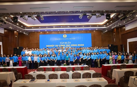 Cập nhật kiến thức, kỹ năng cho cán bộ Công đoàn Xây dựng Việt Nam